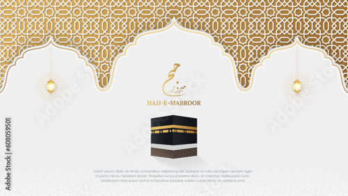 Hajj e Mabroor White and golden Islamic Background with Decorative Ornament Arch Frame