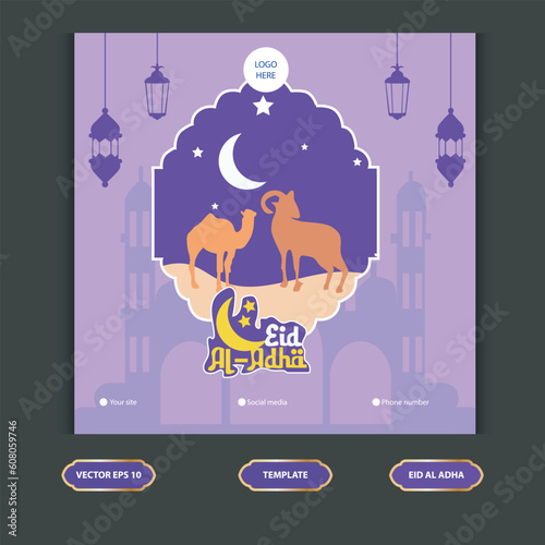Set Eid al Adha Social Media Post Template. Idul Adha Greeting Card Vector Illustration with vector of sacrificial animals, and Arabic ornaments, mosques, lanterns, Muslims Background