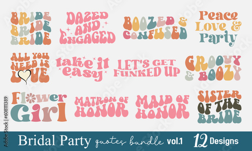 Bridal Party Wedding Ceremony Quote Collection Set Retro Typographic Art Bundle on White Background