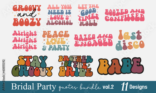 Bridal Party Wedding Ceremony Quotes Collection Set Retro Typographic Art Bundle on White Background