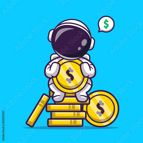 Cute Astronaut Sitting On Gold Coin Cartoon Vector Icon
Illustration. Science Business Icon Concept Isolated Premium
Vector. Flat Cartoon Style