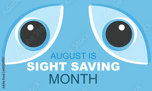 August is sight saving month. background, banner, card, poster, template. Vector illustration.