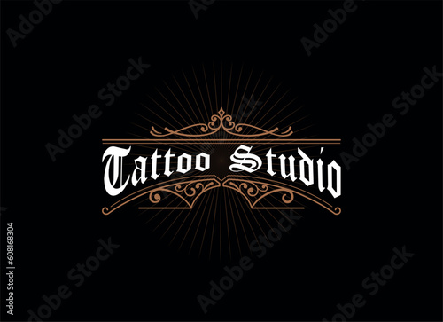 Vintage frame logo. Antique label. Suitable for tattoo studio, barber shop, whiskey label, wine, beer, brewing, salon, shop, signage.