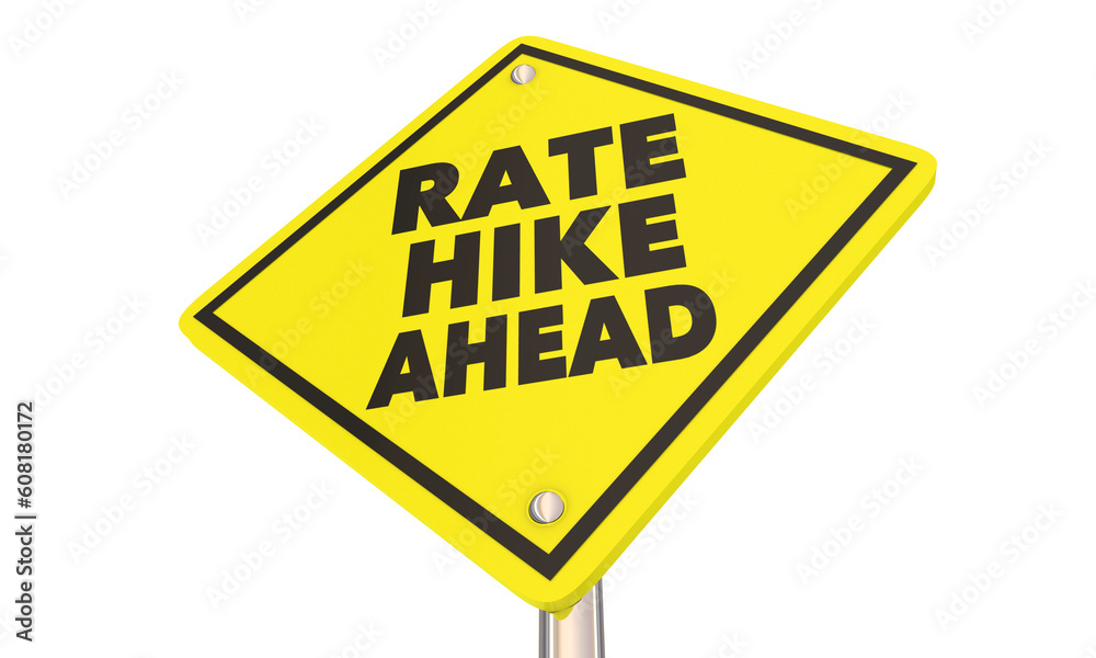 Rate Hike Ahead Sign Higher Interest Loan Cost Borrow Money Warning Risk 3d Illustration Rate Hike Ahead Sign Higher Interest Loan Cost Borrow Money Warning Risk 3d Illustration