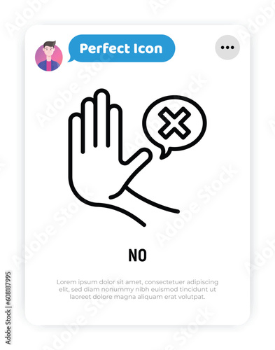 Warning symbol. Stop hand gesture and speech bubble with cross mark. Refusal, personal boundaries, ability to refuse. Modern vector illustration of restriction.