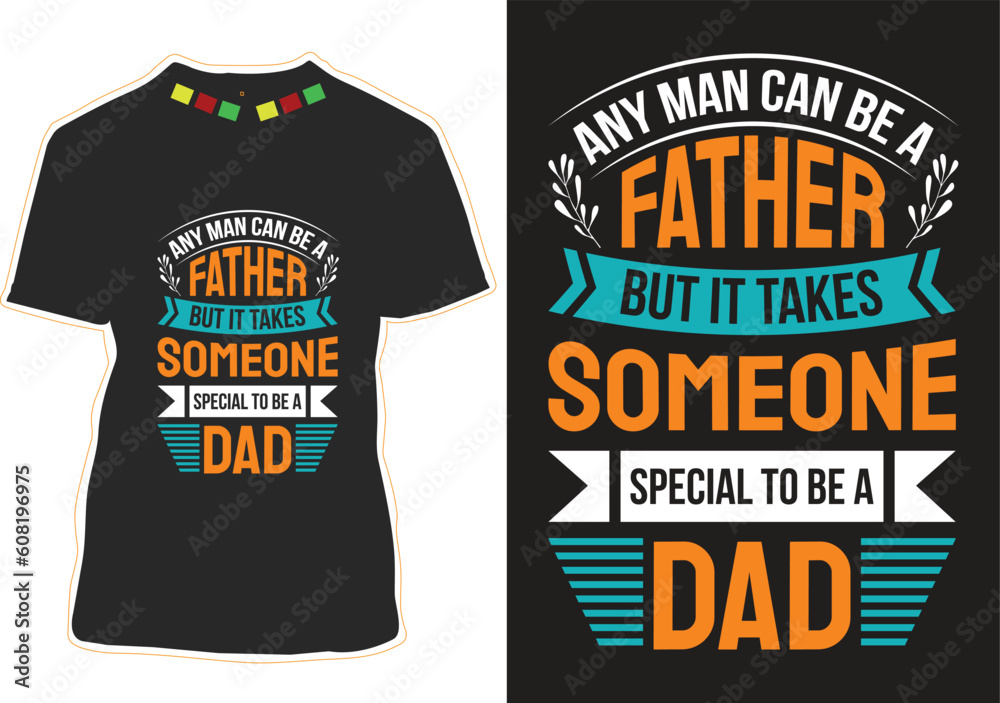 Father's Day T-shirt Design Father's Day T-shirt Design
