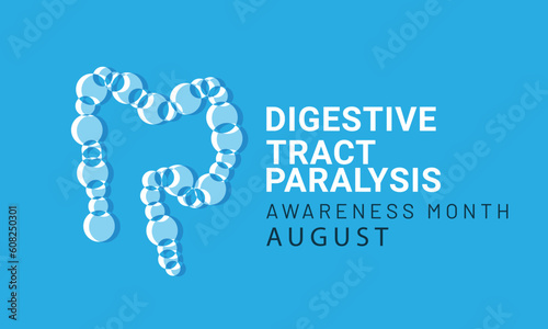 August is Digestive tract paralysis awareness month. background, banner, card, poster, template. Vector illustration.