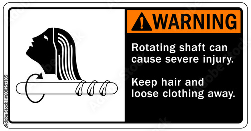 Rotating shaft hazard sign and labels keep hair and loose clothing away