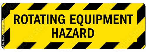 Rotating equipment hazard sign and labels