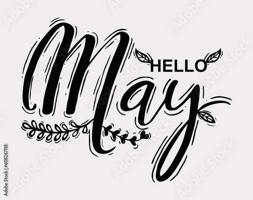 Hello May handwriting lettering vector background.