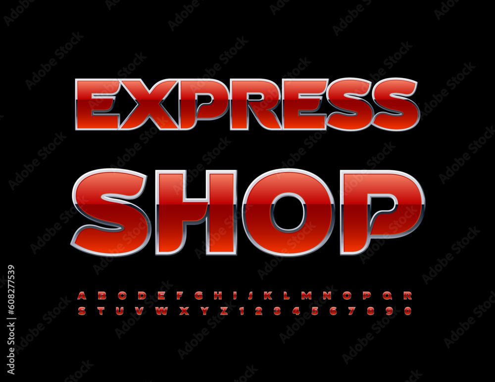 Vector bright poster Express Shop. Red and Silver stylish Font. Artistic Alphabet Letters and Numbers Vector bright poster Express Shop. Red and Silver stylish Font. Artistic Alphabet Letters and Numbers