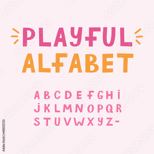 Cute playful font in childish naive style. Fidgety bold alphabet with uppercase letters for festival headline, greeting card, poster design. Trendy Latin ABC for book cover, printed quotes, logotype