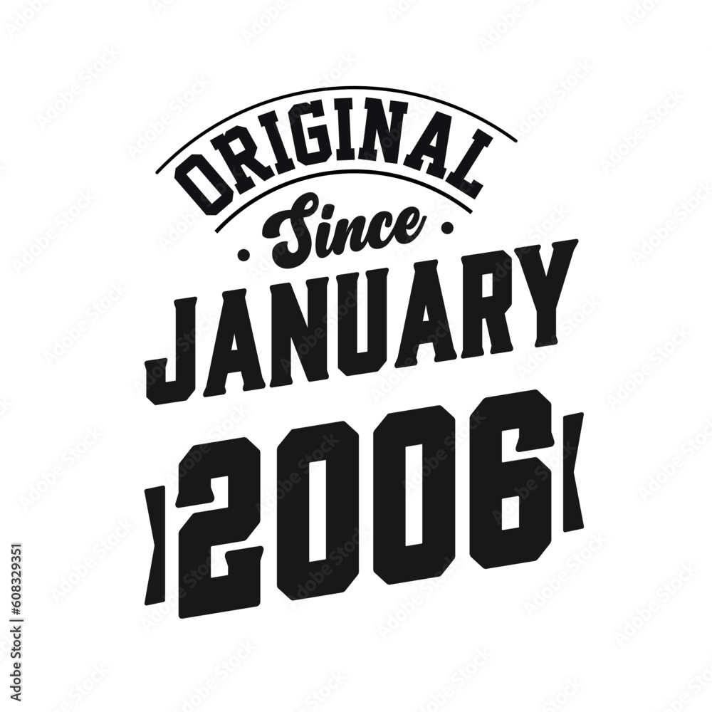 Obraz premium Born in January 2006 Retro Vintage Birthday, Original Since January 2006