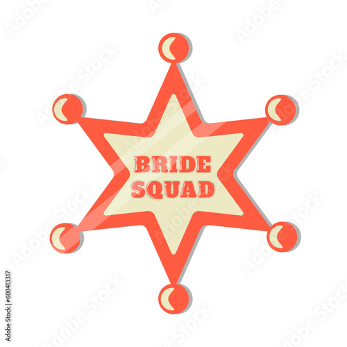 Sheriff's Badge Bride Squad for Bachelorette Party Wild West Style