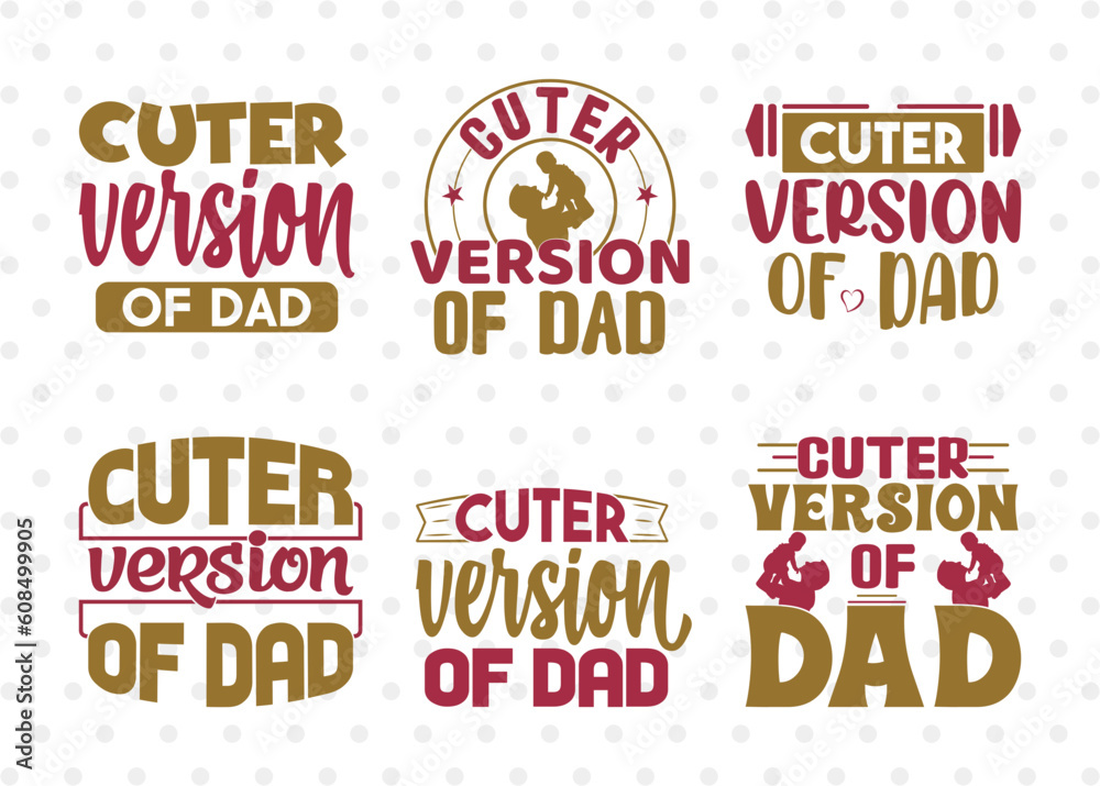 Cuter Version Of Dad SVG Bundle, Newborn Svg, Little Boss Svg, Cute Baby Svg, Baby Quotes, ETC T00157