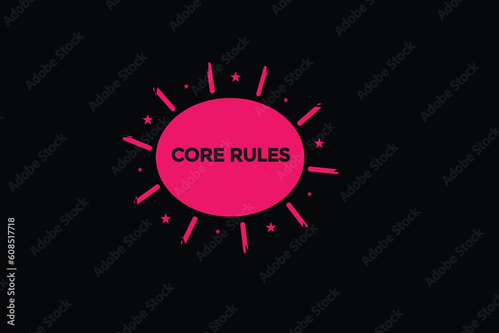 core rules vectors, sign, level bubble speech core rules
core rules vectors, sign, level bubble speech core rules