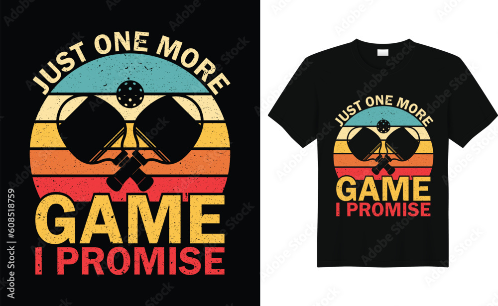 Fototapeta premium Just One More Game I Promise, Funny Vintage Pickleball t shirt Design, Pickleball Shirt, Pickleball Lover Tshirt, Pickleball Gifts, Cute Pickleball Tee, Pickleball Player Shirt