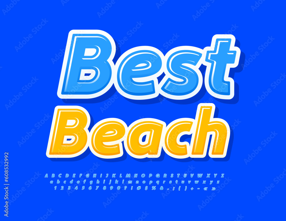 Vector modern Banner Best Beach. Bright Blue Font. Artistic Alphabet Letters and Numbers set. Vector modern Banner Best Beach. Bright Blue Font. Artistic Alphabet Letters and Numbers set.