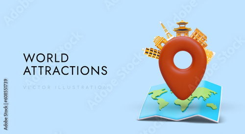 Trip to world sights. Cultural development program, heritage of humanity. National architecture of different countries. Educational poster with 3D illustration