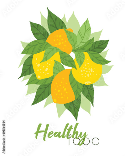 Vector vertical card with illustration of bunch of lemons, foliage and lettering. Healthy food. Hand drawn flat citrus fruit with quote.