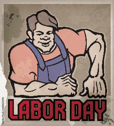 Poster with huge smyling workman and lettering Labor Day, vintage style in dull color.  No fonts were used.