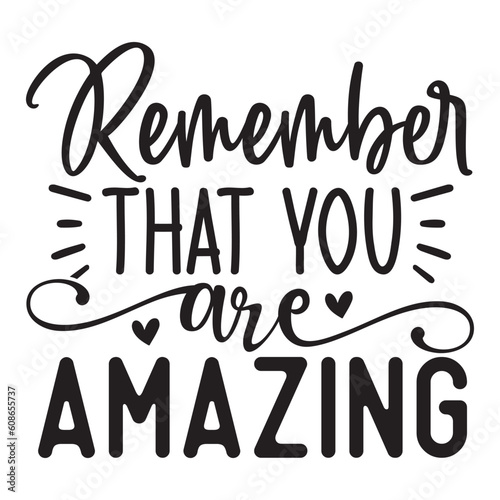 Remember that you are amazing SVG