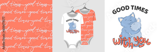 Seamless pattern and illustration set with family hugs, mom and baby cat, Good Times With You. Cute design pajamas on a hanger. Baby background for apparel, room decor, tee prints, baby shower, fabric