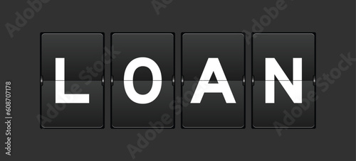 Black color analog flip board with word loan on gray background