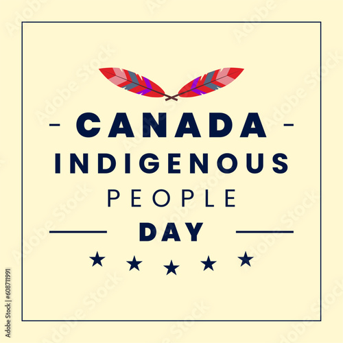 canada Indigenous Peoples Day Holiday concept. Template for background, banner, card, poster, t-shirt with text inscription
