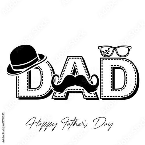 Dad Calligraphy designed with hat, mustache symbol of Fathers Day vector illustration, typography t shirt for prints on bags, posters, cards Isolated on white background.