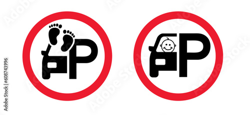 Stop, caution no baby or kids inside in a hot car or parking in the sun. Allowed negligence pictogram. Beware, babies leaving in a parked cars. forgetting small children in the car. Baby on board