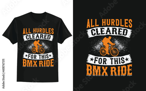 All hurdles cleared for this bmx ride. BMX BIKE T-SHIRT DESIGN