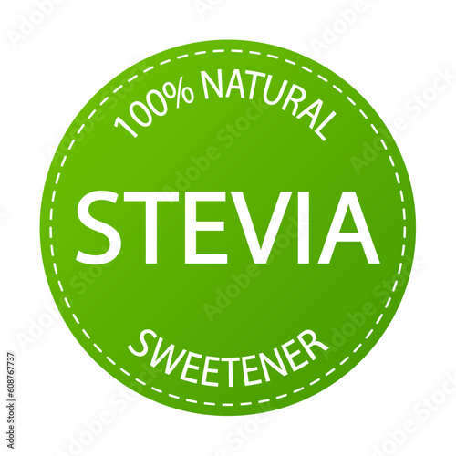 Stevia label. Natural low calorie sweetener. Green icon