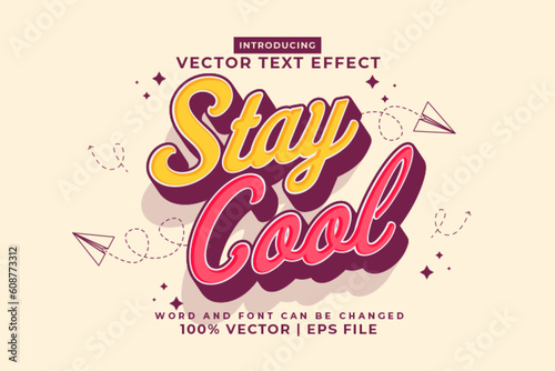Editable text effect Stay Cool 3d Cartoon template style premium vector