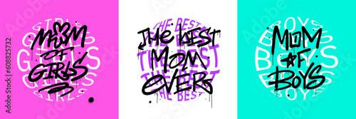 Urban street graffiti art. Set of trendy cards for Mother's Day. Text of Mom of girls, The best mom ever, Mom of boys. Y2k pixalated vector print. 