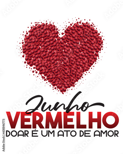 junho vermelho, doação de sangue,  doe sangue, , conscientização para a doação de sangue, doar é um ato de amor, campanha de doação de sangue