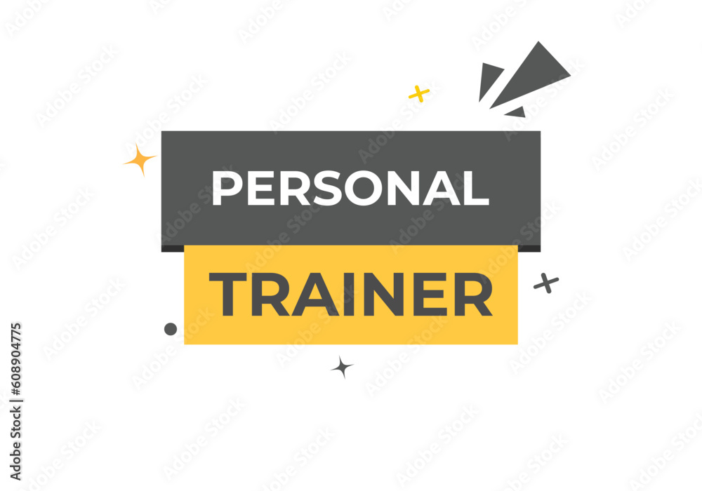 Naklejka premium Personal Trainer Button. Speech Bubble, Banner Label Personal Trainer