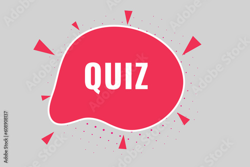 Quiz Button. Speech Bubble, Banner Label Quiz