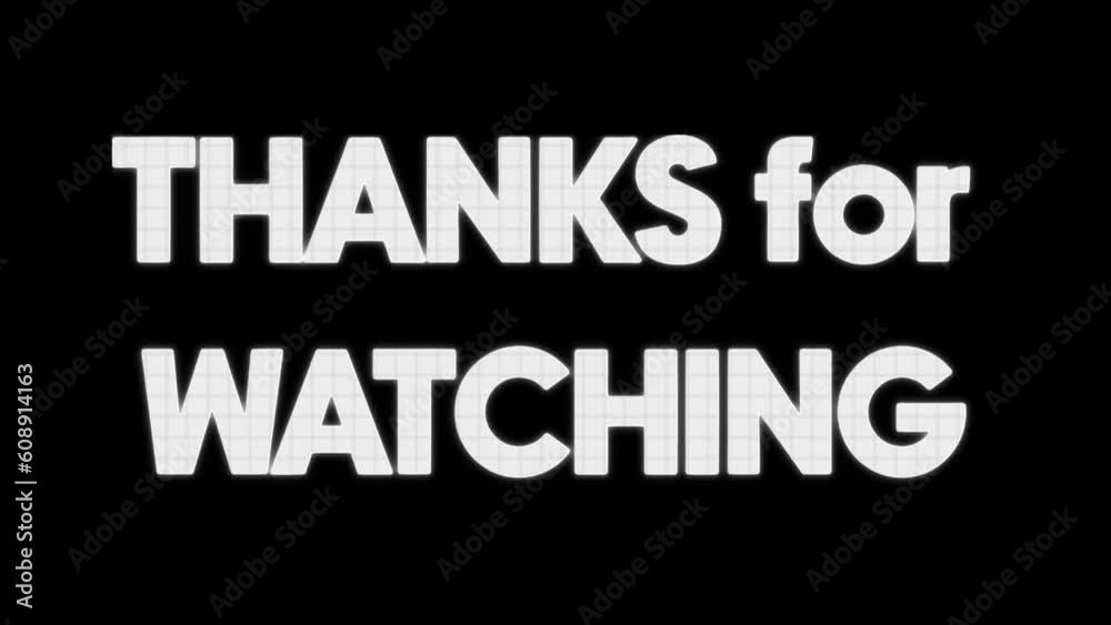 Animated Thanks for Watching text outro with outline reveal background. suitable for streams, gaming videos.
