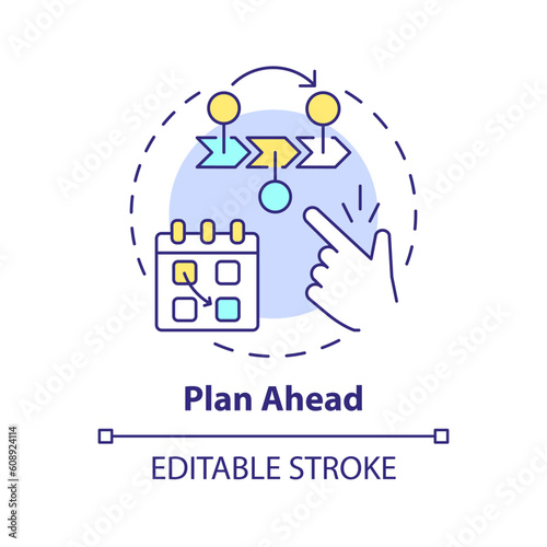 Plan ahead concept icon. Stress reduction. What next. Content calendar. Marketing activity. Publish online abstract idea thin line illustration. Isolated outline drawing. Editable stroke
