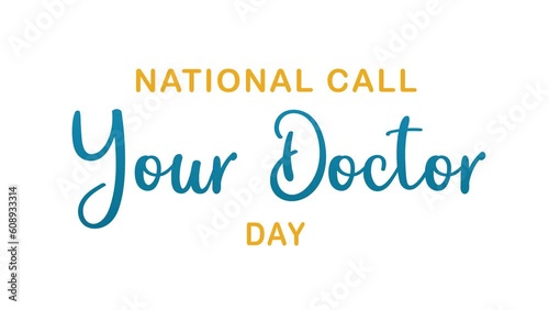 national call your doctor day animation. 4k animated greeting card. gift card. green screen and alpha channel. photo