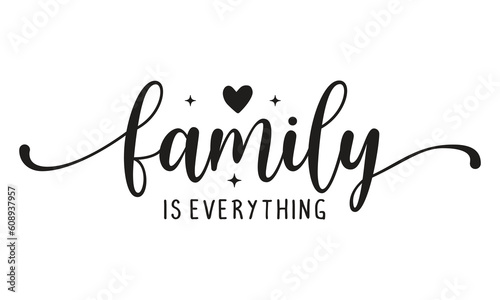 Family is everything Sign SVG.
