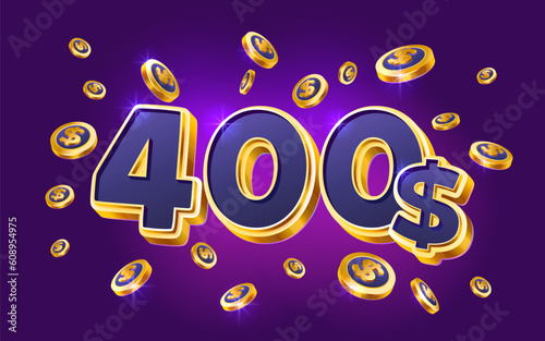 400 dollar coupon gift voucher, cash back banner special offer, casino winner. Vector illustration