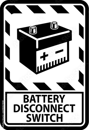 Battery Disconnect Switch Sign On White Background