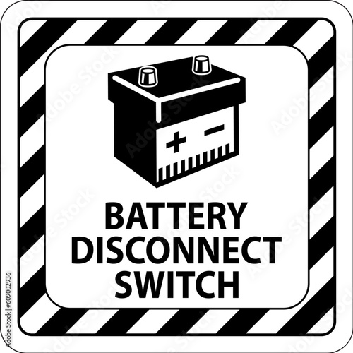 Battery Disconnect Switch Sign On White Background