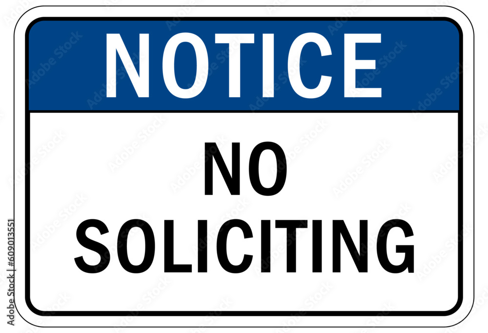 No soliciting warning sign and labels