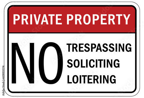 No soliciting warning sign and labels no trespassing, soliciting, loitering