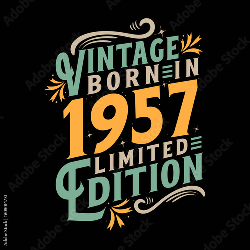 Vintage Born in 1957, Born in Vintage 1957 Birthday Celebration