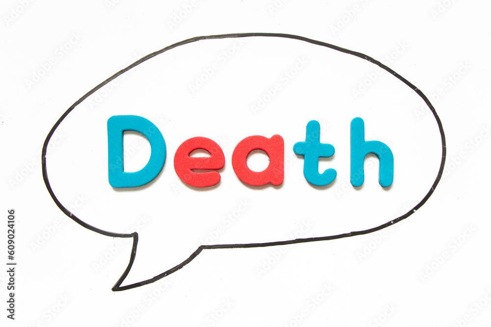 Alphabet letter with word death in black line hand drawing as bubble speech on white board background Alphabet letter with word death in black line hand drawing as bubble speech on white board background