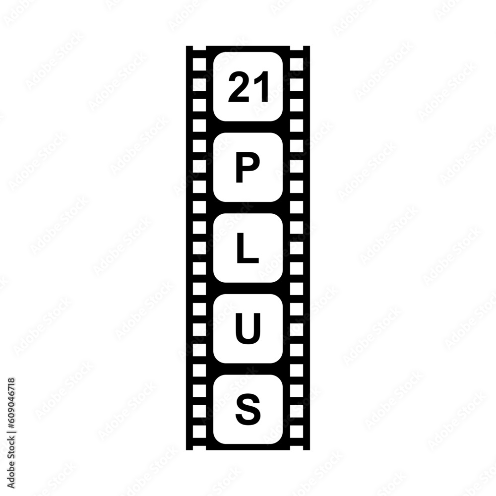 Sign of Adult Only for Eighteen Plus or 18+ and Twenty One Plus or 21+ Age in the Filmstrip. Age Rating Movie Icon Symbol for Movie Poster, Apps, Website or Graphic Design Element. Vector Illustration